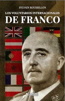 VOLUNTARIOS INTERNACIONALES DE FRANCO, LOS | 9788418162589 | ROUSSILLON, SYLVAIN