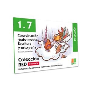 1.7 CORDINACIÓN GRAFO-MOTRIZ. ESCRITURA Y ORTOGRAFÍA INICIACION | 9788472785571 | YUSTE HERNANZ, CARLOS