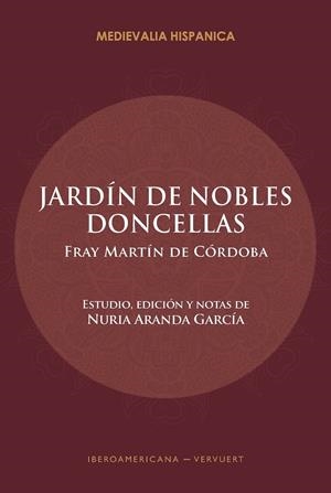 JARDÍN DE NOBLES DONCELLAS | 9788491924739 | DE CÓRDOBA, MARTÍN
