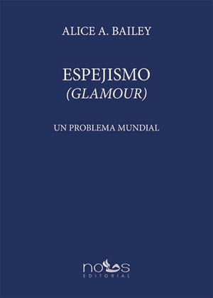 ESPEJISMO (GLAMOUR) | 9788412776522 | BAILEY, ALICE