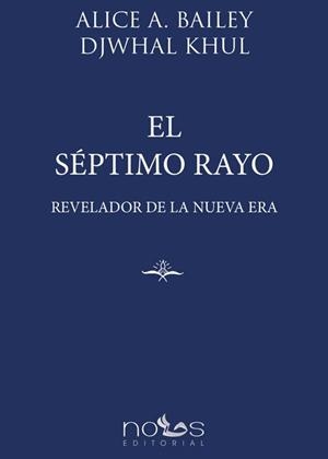 SÉPTIMO RAYO, EL | 9788412429541 | BAILEY, ALICE