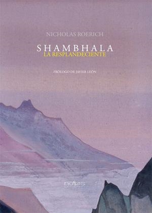 SHAMBHALA, LA RESPLANDECIENTE | 9788493733285 | ROERICH, NICHOLAS