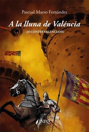 A LA LLUNA DE VALÉNCIA | 9788418975738 | MAESO FERNÁNDEZ, PASCUAL