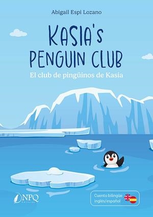 KASIA'S PENGUIN CLUB | 9791387868208 | ESPI LOZANO, ABIGAIL