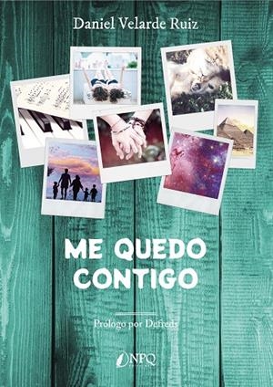 ME QUEDO CONTIGO | 9788418496677 | VELARDE RUIZ, DANIEL
