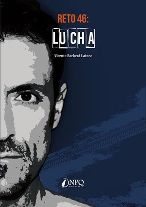 RETO 46 : LUCHA | 9788418496509 | BARBERÁ LAÍNEZ, VICENTE
