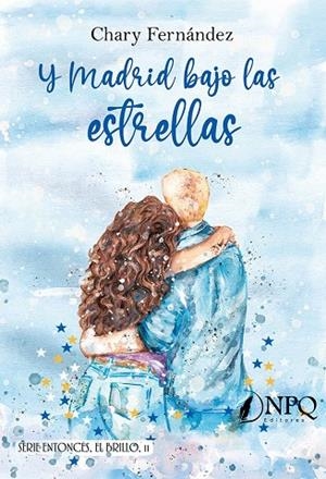 Y MADRID BAJO LAS ESTRELLAS | 9791387868079 | FERNÁNDEZ, CHARY