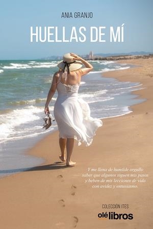 HUELLAS DE MÍ | 9788417737764 | GRANJO ORTIZ, ANIA