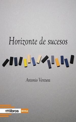 HORIZONTE DE SUCESOS | 9788419589187 | VENTURA FERNÁNDEZ, ANTONIO