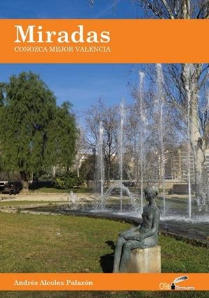 MIRADAS | 9788416646296 | ALCOLEA PALAZÓN, ANDRÉS
