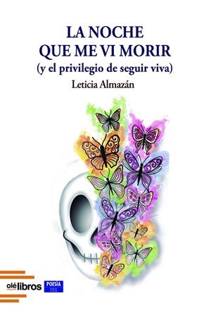 NOCHE QUE ME VI MORIR, LA | 9788418759994 | ALMAZÁN CUBO, LETICIA