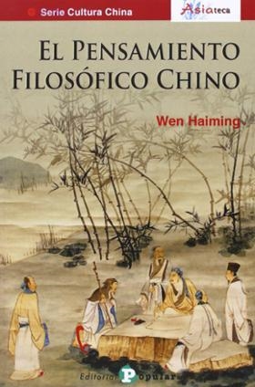 PENSAMIENTO FILOSÓFICO CHINO, EL | 9788478845569 | HAIMING, WEN