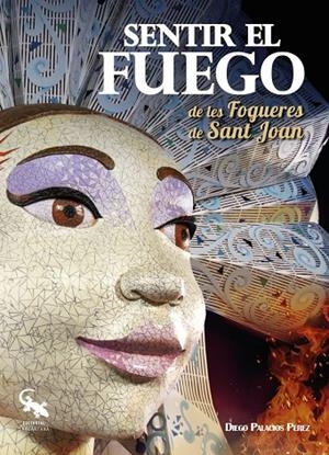 SENTIR EL FUEGO | 9788418552328 | PALACIOS PÉREZ, DIEGO