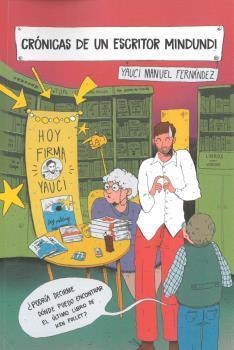 CRÓNICAS DE UN ESCRITOR MINDUNDI | 9788412109405 | FERNÁNDEZ INGLÉS, YAUCI MANUEL