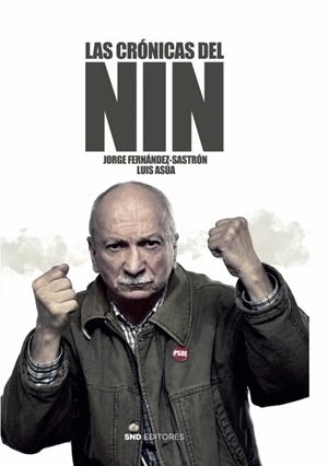 CRÓNICAS DEL NIN, LAS | 9788419764003 | FERNÁNDEZ SASTRÓN, JORGE