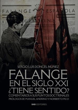 FALANGE EN EL SIGLO XXI ¿TIENE SENTIDO? | 9788419764430 | DONCEL NUÑEZ, SERGIO LUIS