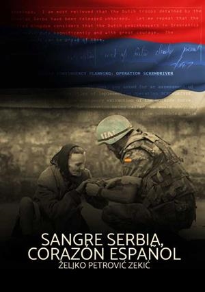 SANGRE SERBIA; CORAZÓN ESPAÑOL | 9788418816758 | PETROVIC ZEKIC, ZELJKO
