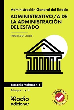 ADMINISTRATIVO/A DE LA ADMINISTRACIÓN DEL ESTADO. TEMARIO. VOLUMEN 1. BLOQUE I Y II. ACCESO LIBRE | 9791387943066