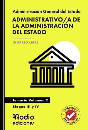 ADMINISTRATIVO/A DE LA ADMINISTRACIÓN DEL ESTADO. TEMARIO. VOLUMEN 2. BLOQUE III Y IV. ACCESO LIBRE | 9791387943073