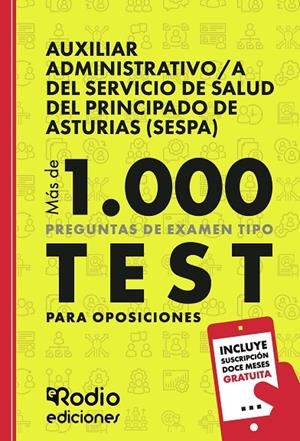 AUXILIAR ADMINISTRATIVO/A DEL SERVICIO DE SALUD DEL PRINCIPADO DE ASTURIAS (SESPA) | 9788419922236 | RODIO , EDICIONES