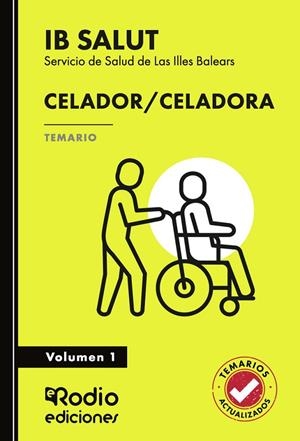 CELADOR/CELADORA. SERVICIO DE SALUD DE LAS ILLES BALEARS (IB SALUT). TEMARIO. VOLUMEN 1 | 9791387943035