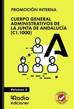 CUERPO GENERAL ADMINISTRATIVOS DE LA JUNTA DE ANDALUCÍA (C1.1000). VOLUMEN 2. PROMOCIÓN INTERNA | 9791387943790