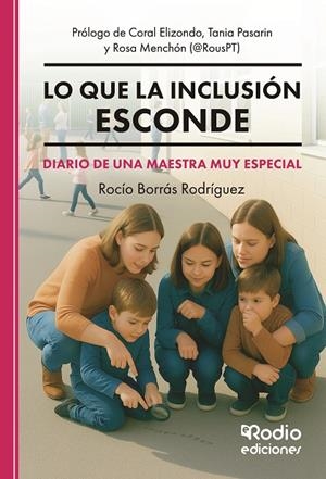 LO QUE LA INCLUSIÓN ESCONDE. DIARIO DE UNA MAESTRA | 9791387943301 | BORRÁS RODRÍGUEZ, ROCÍO