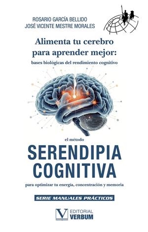 ALIMENTA TU CEREBRO PARA APRENDER MEJOR: BASES BIOLÓGICAS DEL RENDIMIENTO COGNITIVO | 9791370182014 | GARCÍA BELLIDO, ROSARIO