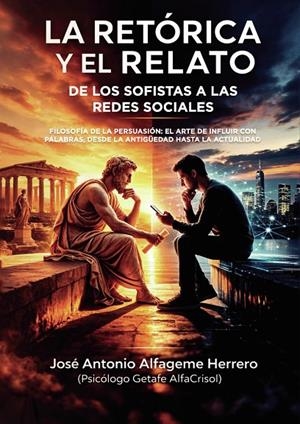 RETÓRICA Y EL RELATO, LA | 9790633753671 | ALFAGEME HERRERO, JOSÉ ANTONIO