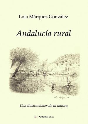 ANDALUCÍA RURAL | 9798391739500 | MÁRQUEZ GONZÁLEZ, LOLA