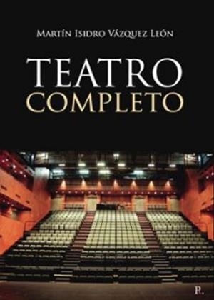 TEATRO COMPLETO II | 9790569012361 | VÁZQUEZ LEÓN, MARTÍN ISIDRO