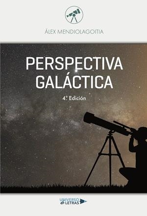 PERSPECTIVA GALÁCTICA (4ª EDICIÓN) | 9791388243981 | MENDIOLAGOITIA, ÁLEX