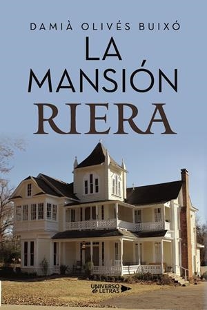 MANSIÓN RIERA, LA | 9791388424014 | OLIVÉS BUIXÓ, DAMIÀ