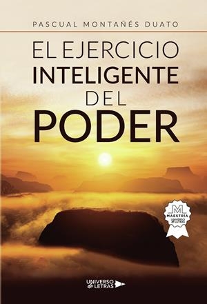 EJERCICIO INTELIGENTE DEL PODER, EL | 9791388008429 | MONTAÑÉS DUATO, PASCUAL