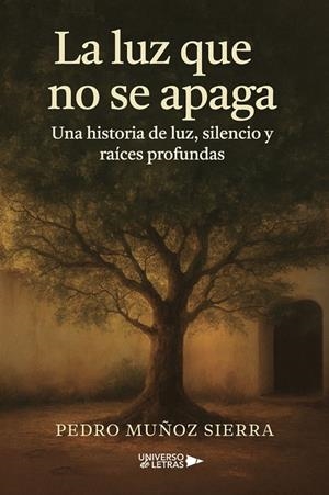 LUZ QUE NO SE APAGA, LA | 9791387717445 | MUÑOZ SIERRA, PEDRO