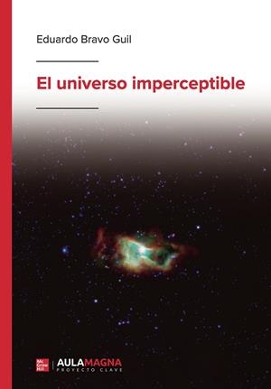 UNIVERSO IMPERCEPTIBLE, EL | 9791388377419 | BRAVO GUIL, EDUARDO