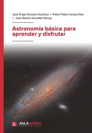 ASTRONOMÍA BÁSICA PARA APRENDER Y DISFRUTAR | 9791387666477 | DOCOBO DURÁNTEZ, JOSÉ ÁNGEL