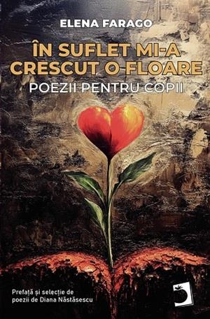 ÎN SUFLET MI-A CRESCUT O FLOARE | 9788419365286 | FARAGO, ELENA