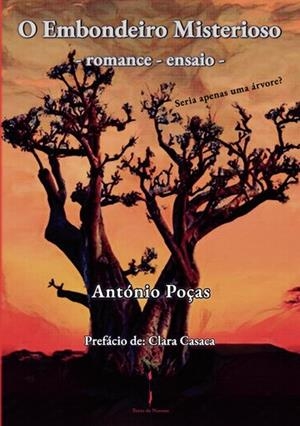 O EMBONDEIRO MISTERIOSO | 9789893653258 | POÇAS, ANTÓNIO