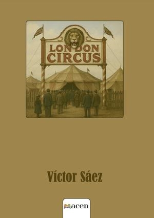 LONDON CIRCUS | 9791387514402 | SÁEZ, VÍCTOR