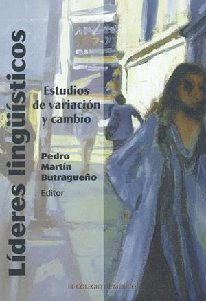 LÍDERES LINGÜÍSTICOS | 9789681212070 | MARTIN BUTRAGUEÑO, PEDRO
