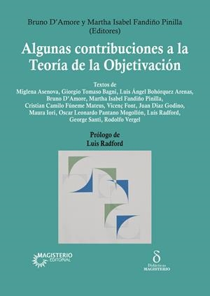 ALGUNAS CONTRIBUCIONES A LA TEORÍA DE LA OBJETIVACIÓN | 9789582015022 | D'AMORE, BRUNO