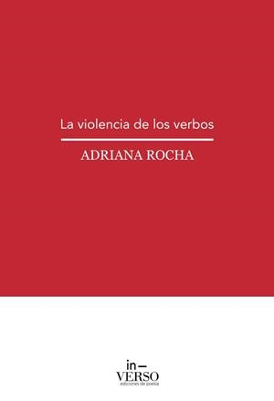 VIOLENCIA DE LOS VERBOS, LA | 9791399180510 | ROCHA, ADRIANA