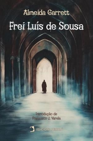FREI LUÍS DE SOUSA | 9791387576264 | GARRET, ALMEIDA