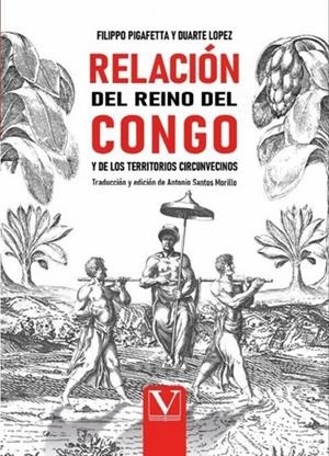 RELACIÓN DEL REINO DEL CONGO Y DE LOS TERRITORIOS | 9788411360821 | SANTOS MORILLO, ANTONIO