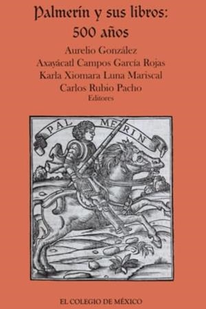 PALMERÍN Y SUS LIBROS | 9786074624472 | GÓNZALEZ, AURELIO