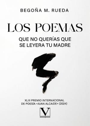 POEMAS QUE NO QUERÍAS QUE SE LEYERA TU MADRE, LOS | 9788411368834 | RUEDA, BEGOÑA M.