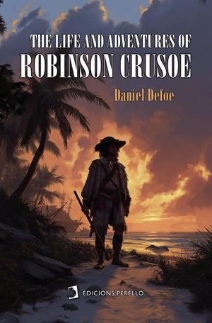 LIFE AND ADVENTURES OF ROBINSON CRUSOE, THE | 9791370190095 | DEFOE, DANIEL