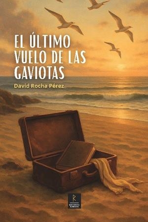 ÚLTIMO VUELO DE LAS GAVIOTAS, EL | 9788409757794 | ROCHA PEREZ, DAVID