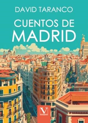 CUENTOS DE MADRID | 9791370180201 | TARANCO, DAVID